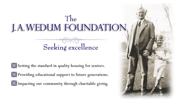 The J. A. Wedum Foundation: Seeking Excellence